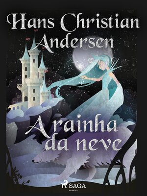 cover image of A rainha da neve